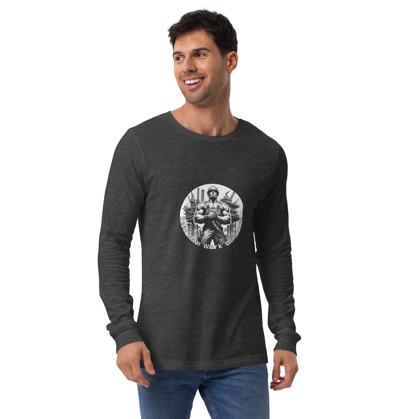 Unisex Long Sleeve Tee - Real Men Work Offshore
