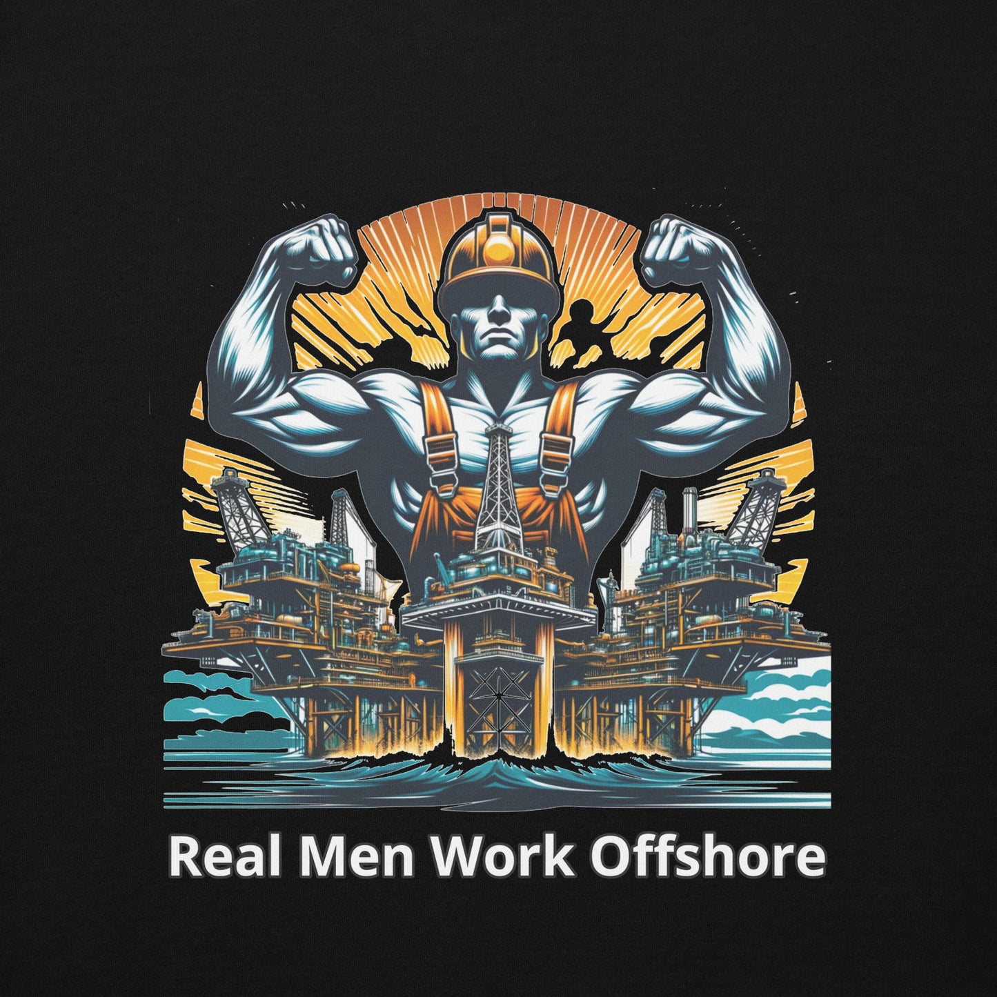 Unisex Hoodie - Real Men Work Offshore 3