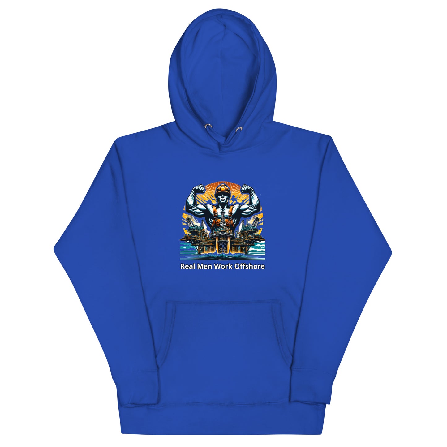 Unisex Hoodie - Real Men Work Offshore 3