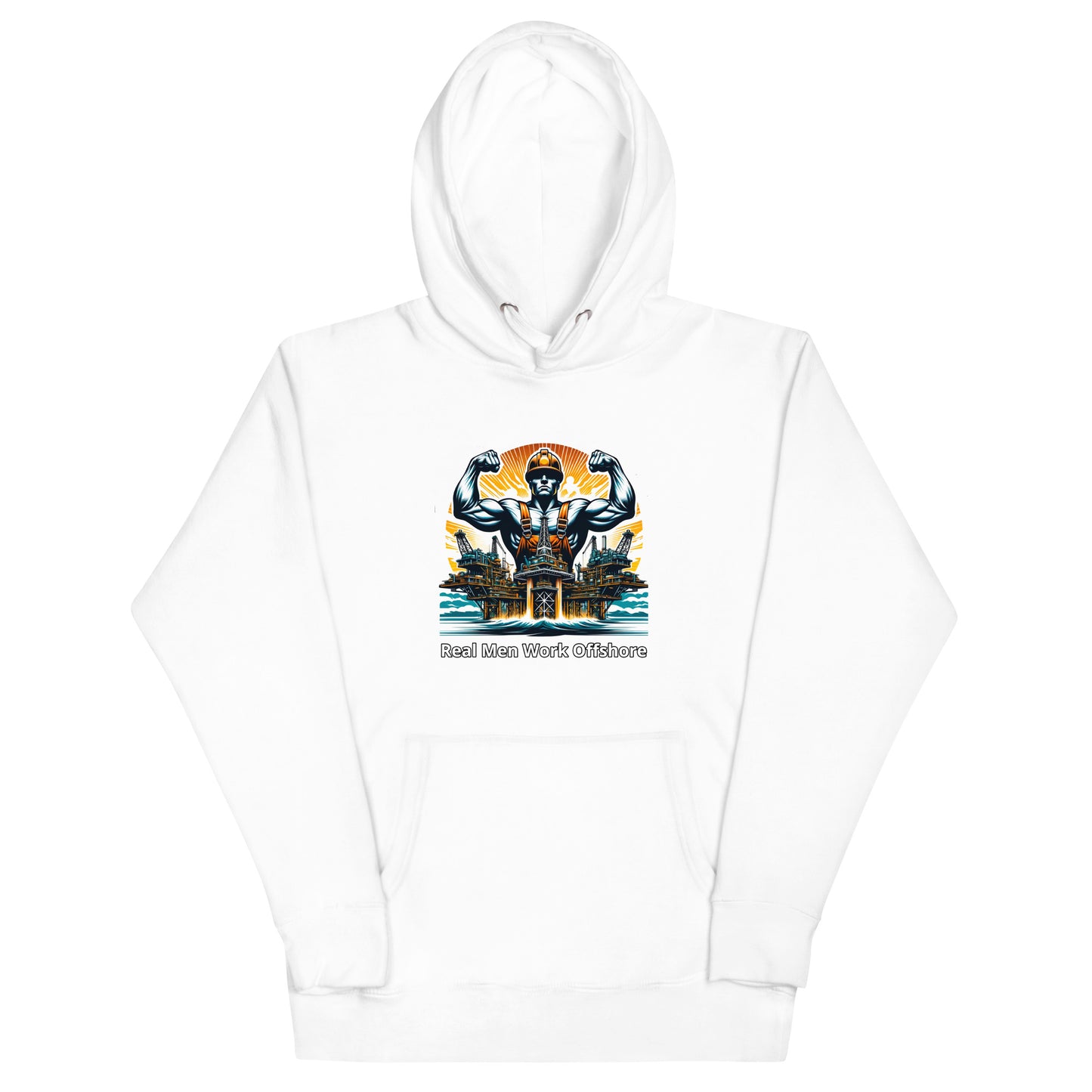 Unisex Hoodie - Real Men Work Offshore 3