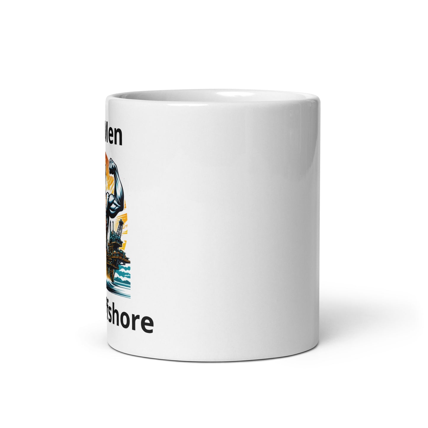White glossy mug - Real Men Work Offshore 3