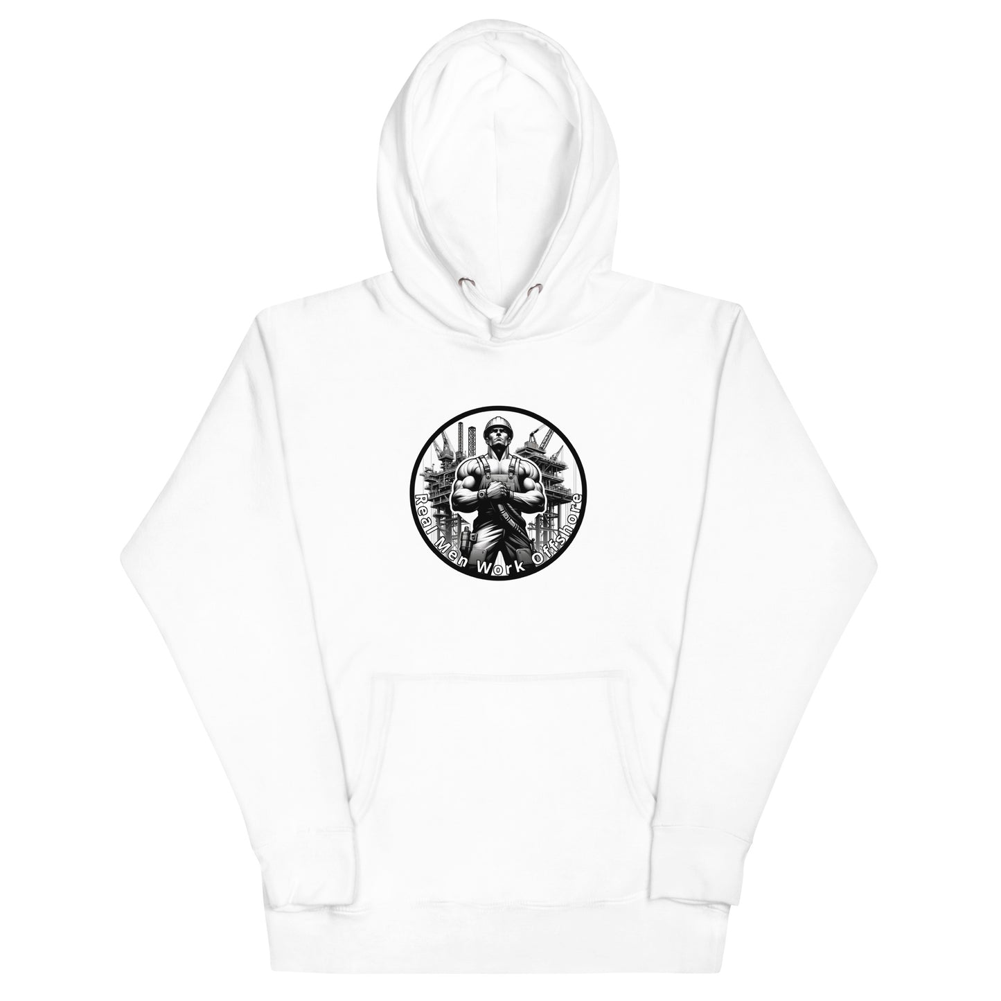 Unisex Hoodie - Real Men Work Offshore 1